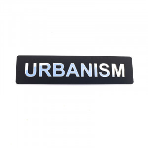 Placuta informativa de perete sau usa, URBANISM , 15x3.7 cm, efect oglinda