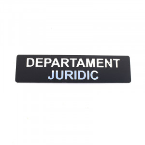 Placuta informativa de perete sau usa, DEPARTAMENT JURIDIC , 15x3.7 cm, efect oglinda