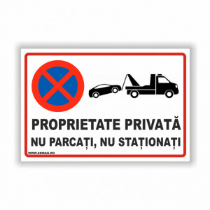 R230 Semn indicator, (proprietate privata nu parcati nu stationati), Tabla aluminiu, Autocolant sau PVC