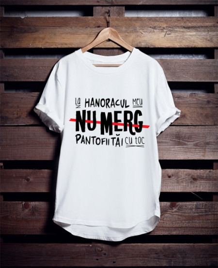La hanoracul meu (Text) [Tricou] *LICHIDARI DE STOC*