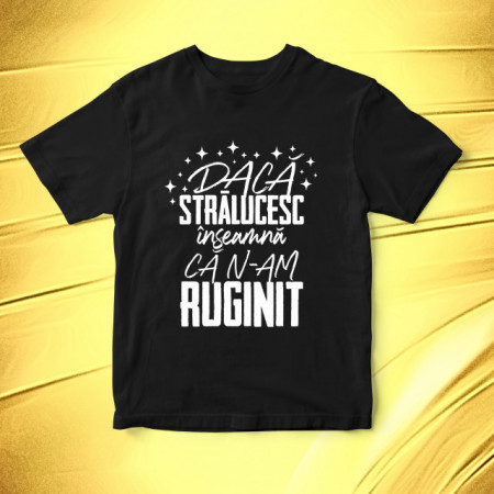 DACA STRALUCESC [tricou] *Lichidări de stoc*