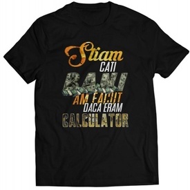 Daca eram calculator [tricou]