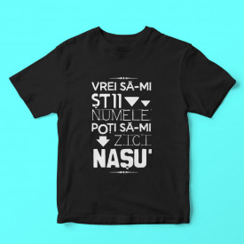 Vrei sa-mi stii numele [Tricou]