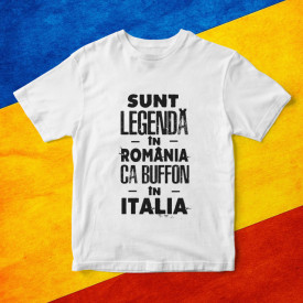Legenda in Romania [Tricou]