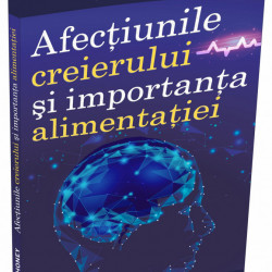 Cartea AFECȚIUNILE CREIERULUI ȘI IMPORTANȚA ALIMENTAȚIEI - Matt Honey