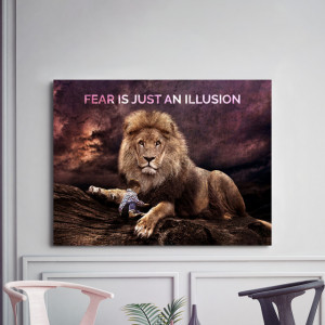 Tablou motivational - Fear is just an illusion
