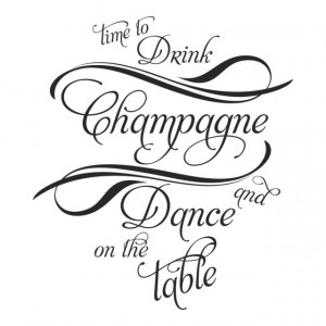 Drink Champagne