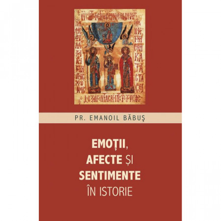 Emotii, afecte ai sentimente in istorie
