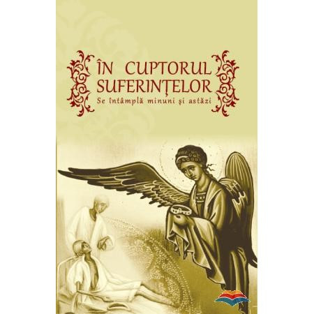 In cuptorul suferintelor