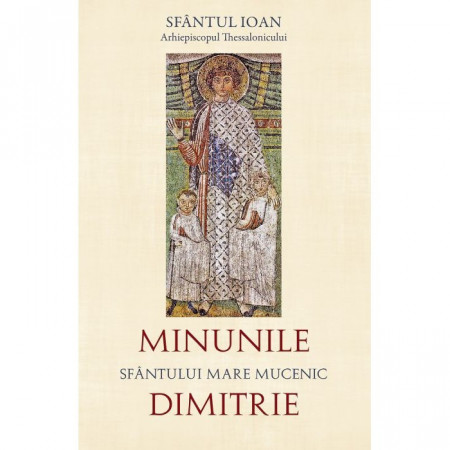 Minunile Sfântului Mare Mucenic Dimitrie, Izvorâtorul de Mir