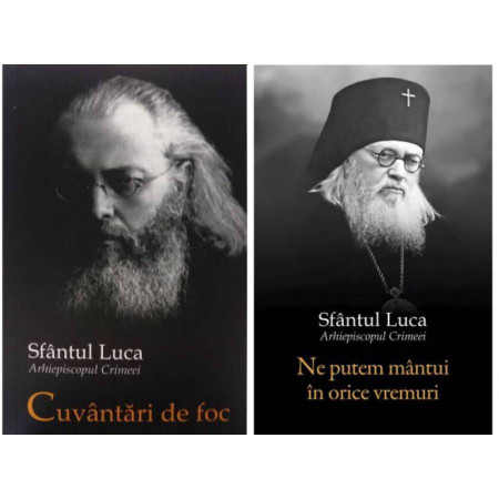 Pachet: Cuvantari de foc + Ne putem mantui in orice vremuri - Sf. Luca al Crimeei