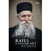 Raiul se dobandeste aici. Cum sa pastrezi pacea si bucuria in Duhul Sfant