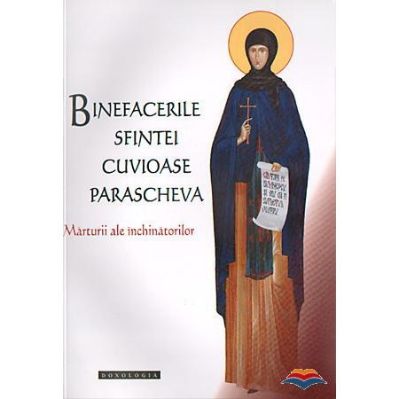 Binefacerile Sfintei Cuvioase Parascheva