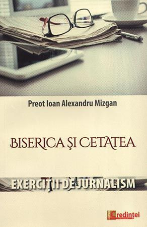 Biserica si cetatea