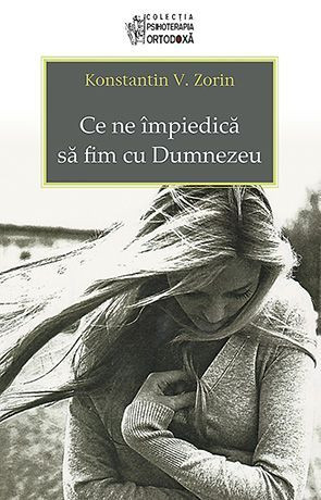 Ce ne impiedica sa fim cu Dumnezeu