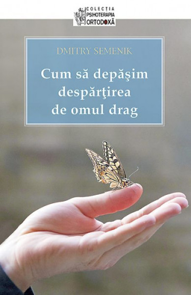 Cum sa depasim despartirea de omul drag