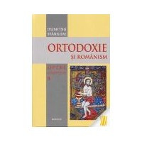Opere complete - Volumul 8 - Ortodoxie si romanism.