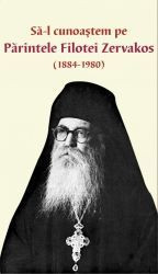 Sa-l cunoastem pe Parintele Filotei Zervakos (1884-1980)