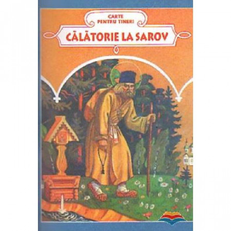 Calatorie la Sarov