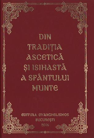 Din traditia ascetica si isihasta a Sfantului Munte