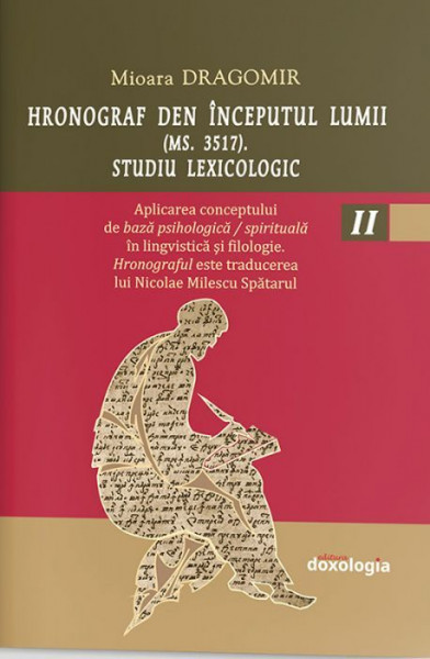 Hronograf den inceputul lumii (Ms.3517). Studiu lexicologic II