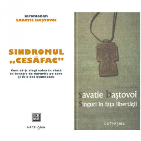 Pachet Savatie Bastovoi: Sindromul "Cesafac" + Singuri in fata libertatii
