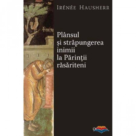 Plansul si strapungerea inimii la Parintii rasariteni