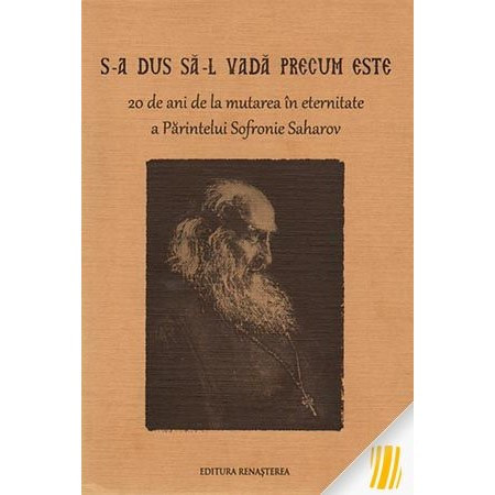 S-a dus sa-L vada precum este