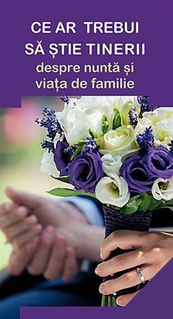 Ce ar trebui sa stie tinerii despre nunta si viata de familie