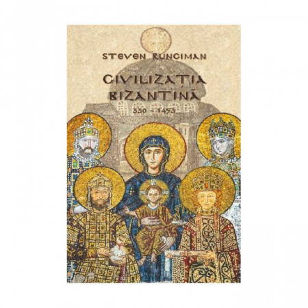 Civilizatia bizantina - 330-1453