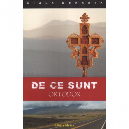 De ce sunt ortodox