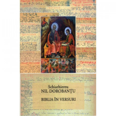 Ier. Nil Dorobantu - Scrieri 34 - Biblia In versuri