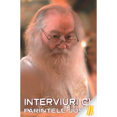 Interviuri cu Parintele Justin