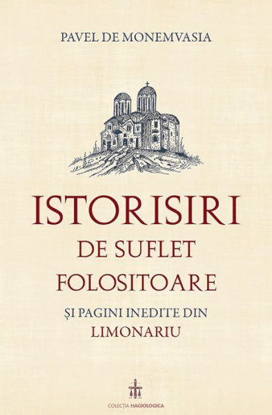 Istorisiri de suflet-folositoare sii pagini inedite din Limonariu