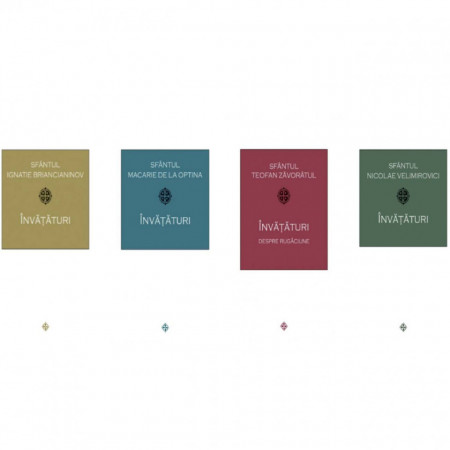 Pachet: Invataturi - Sf. Ignatie Briancianinov / Sf. Macarie de la Optina / Sf. Teofan Zăvorâtul / Sf. Nicolae Velimirovici