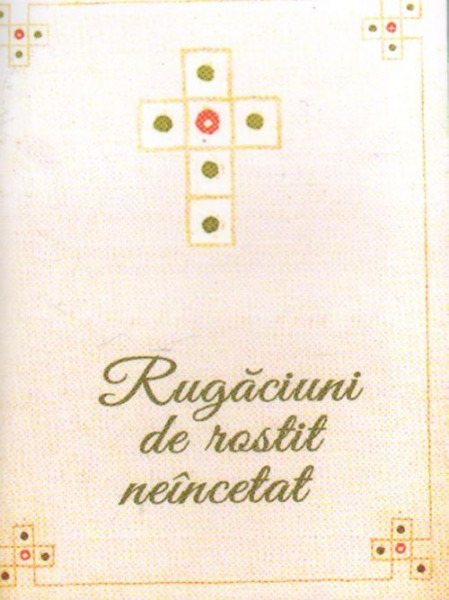 Rugaciuni de rostit neincetat