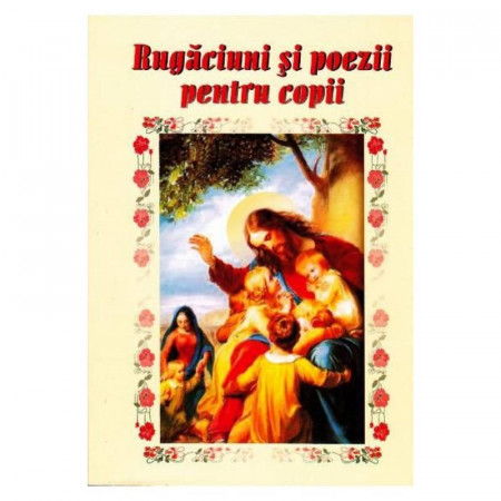 Rugaciuni si poezii pentru copii