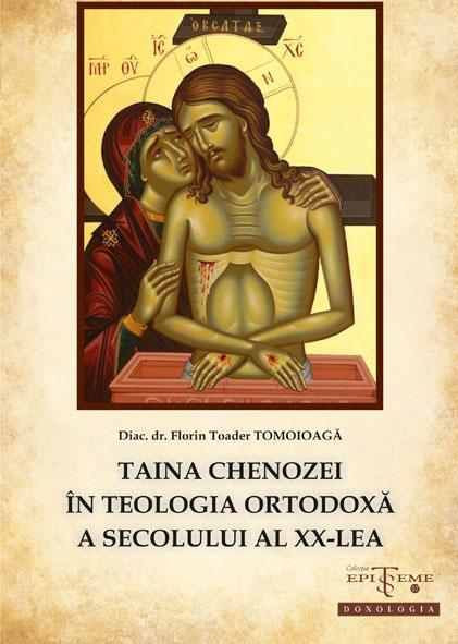 Taina chenozei in teologia ortodoxa a secolului al XX-lea