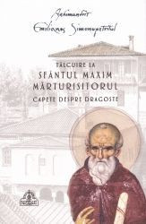 Talcuire la Sfantul Maxim Marturisitorul - Capete despre dragoste