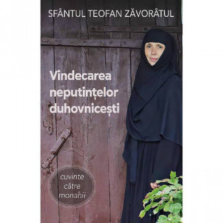 Vindecarea neputintelor duhovnicesti