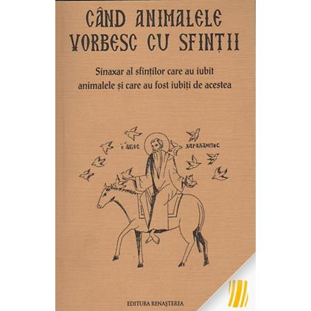 Cand animalele vorbesc cu sfintii