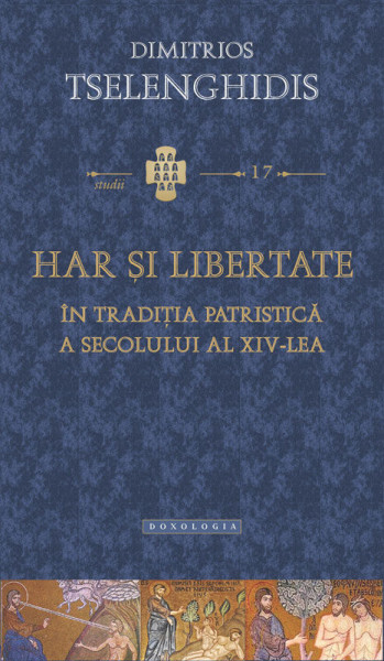 Har si libertate in traditia patristica a secolului al XIV-lea