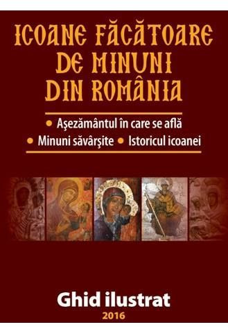 Icoane Facatoare de Minuni din Romania