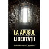 La apusul libertatii