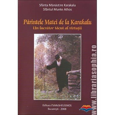 Parintele Matei de la Karakalu