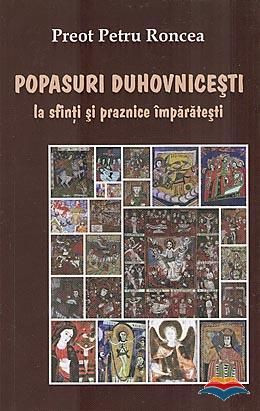 Popasuri duhovnicesti la sfinti si praznice imparatesti