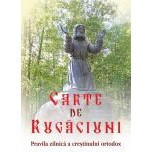 Pravila zilnica a crestinului ortodox. Carte de rugaciuni