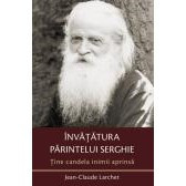 Tine candela inimii aprinsa. Invatatura Parintelui Serghie