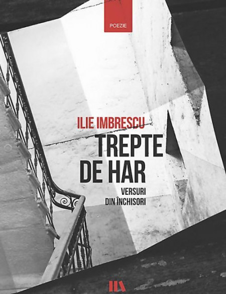 Trepte de har. Versuri din inchisori
