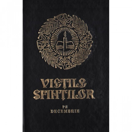 Vietile Sfintilor - Decembrie